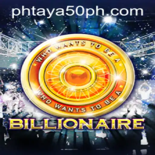 The Game of Billionaire: Strategy, Wealth, and the Unique Phtaya 50 Rule