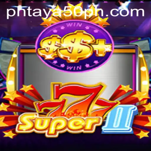 Exploring Super777II: The Thrilling World of Phtaya 50